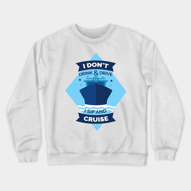 Funny Cruise Ship Design Crewneck Sweatshirt by LR_Collections